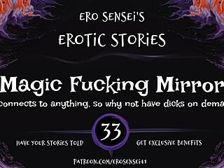 ever tried a magic mirror for erotic audio thrills, ladies?