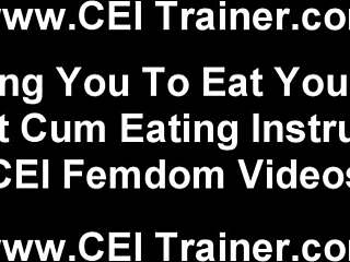 Eat Your Cum Like A Good Little 18+ Slut Cei!