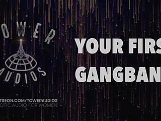 your first gangbang audio with dirty talk