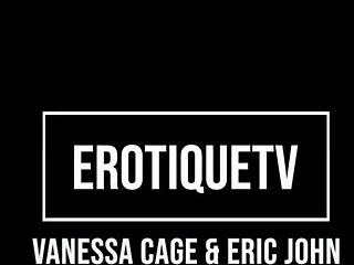vanessa cage sucks and fucks eric john