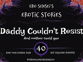 daddy couldnt resist erotic audio for women eses40