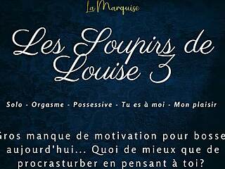 Les Soupirs de Louise 3 - French Audio Porn Solo Female!