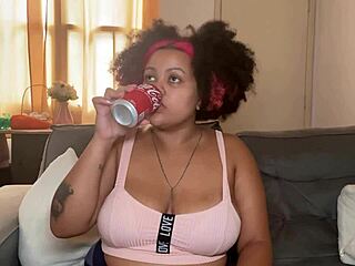 I'm drinking coke, burping a lot, and letting out some farts while showing off my chubby curves